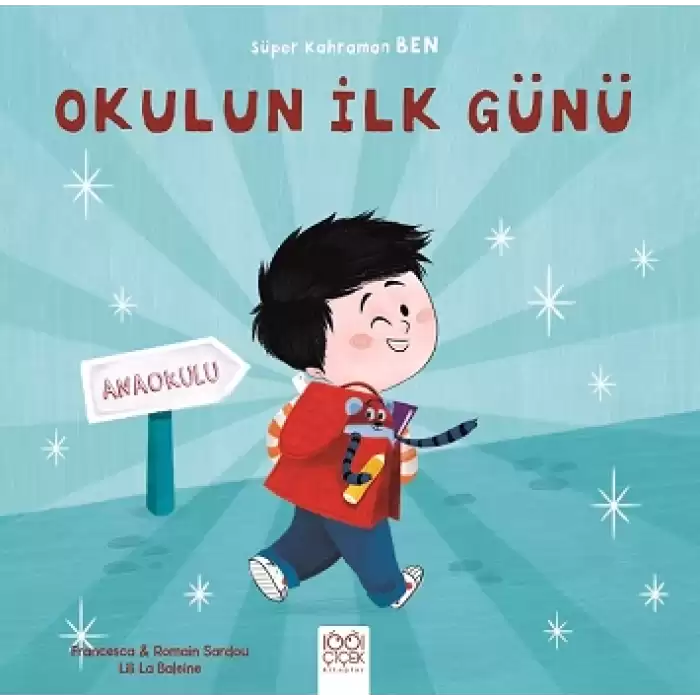 Okulun İlk Günü - Süper Kahraman Ben