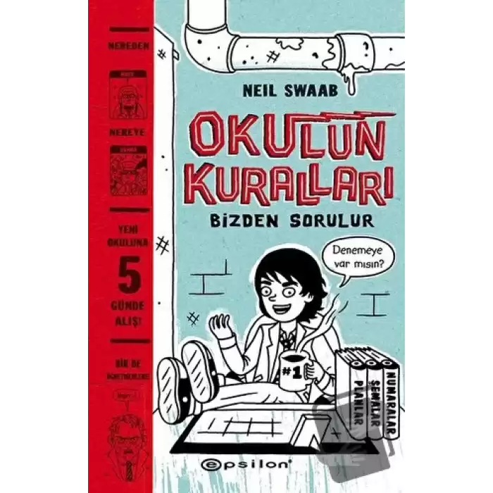 Okulun Kuralları Bizden Sorulur