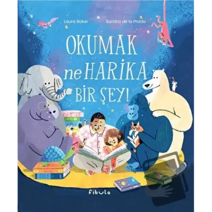 Okumak Ne Harika Bir Şey! (Ciltli)