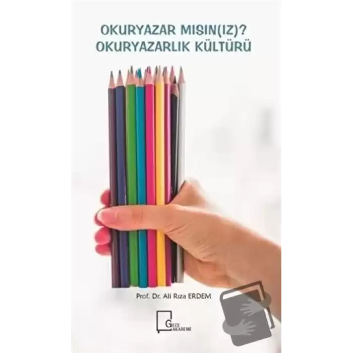 Okuryazar Mısın(ız)? - Okuryazarlık Kültürü