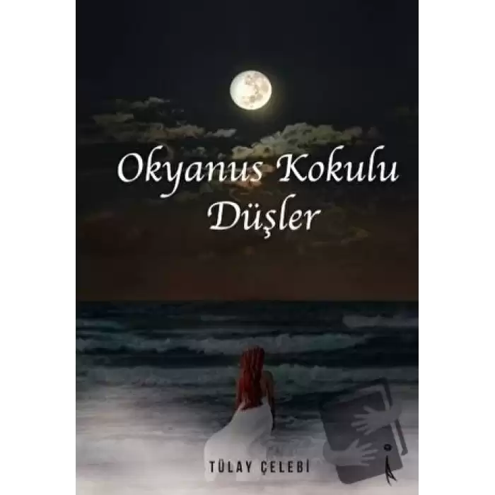 Okyanus Kokulu Düşler