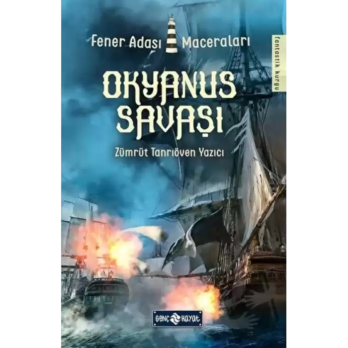 Okyanus Savaşı - Fener Adası Maceraları