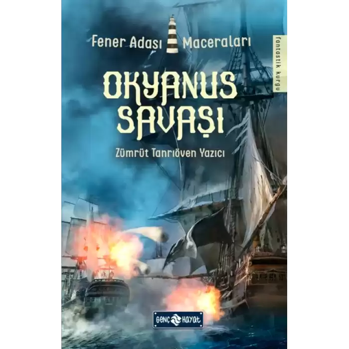 Okyanus Savaşı - Fener Adası Maceraları 2