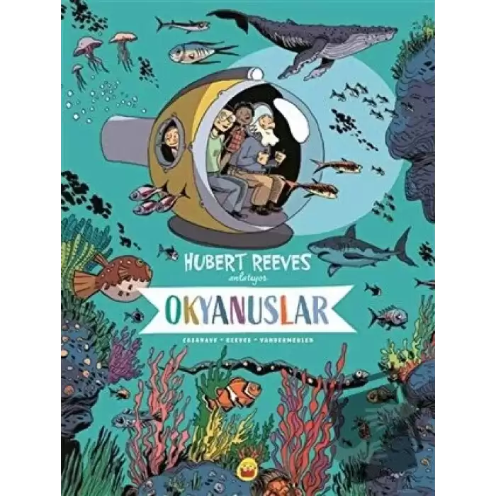 Okyanuslar: Hubert Reeves Anlatıyor