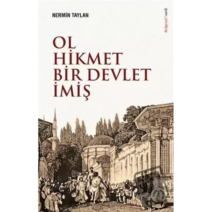 Ol Hikmet Bir Devlet İmiş