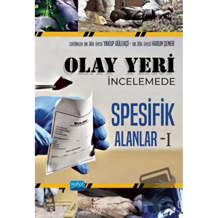 Olay Yeri İncelemede Spesifik Alanlar - 1