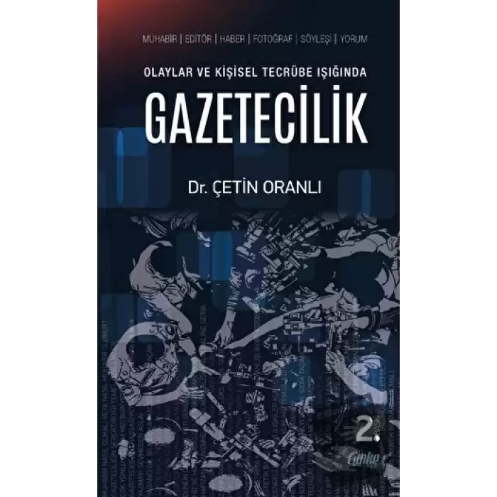 Olaylar ve Kişisel Tecrübe Işığında Gazetecilik