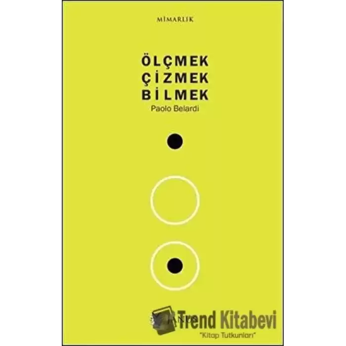 Ölçmek Çizmek Bilmek