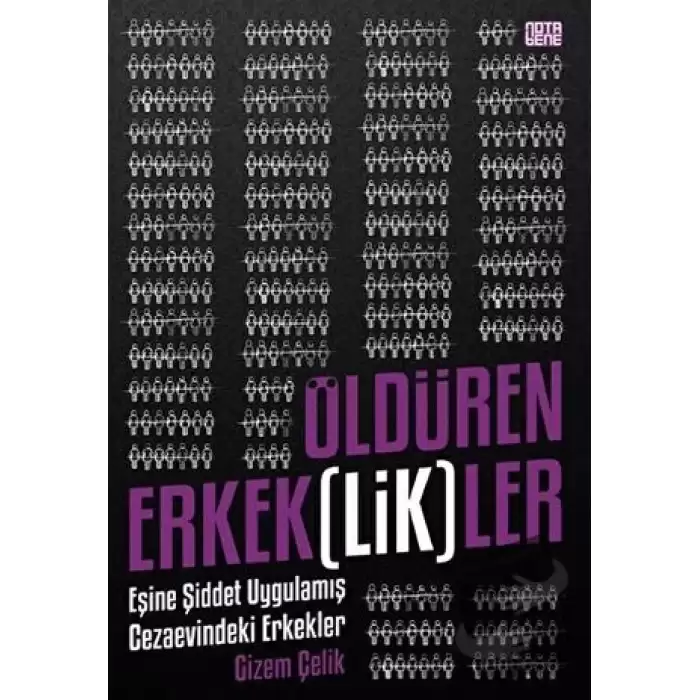 Öldüren Erkek(lik)ler