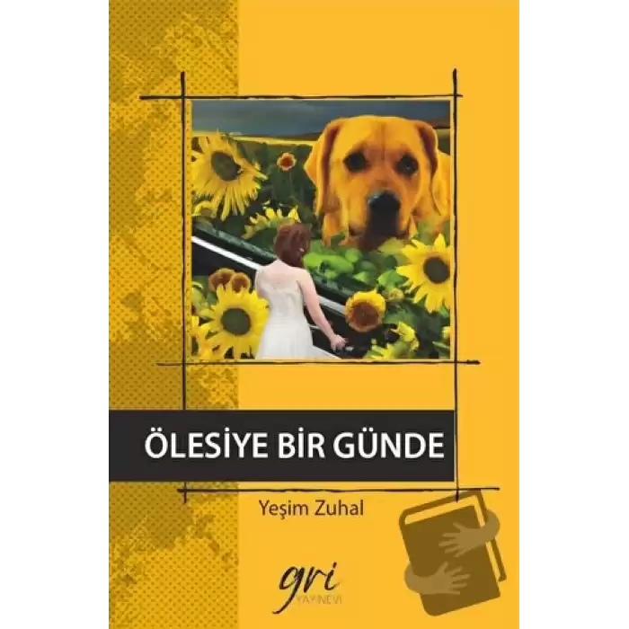 Ölesiye Bir Günde (Ciltli)