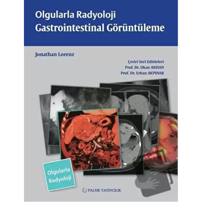 Olgularla Radyoloji Gastrointestinal Görüntüleme