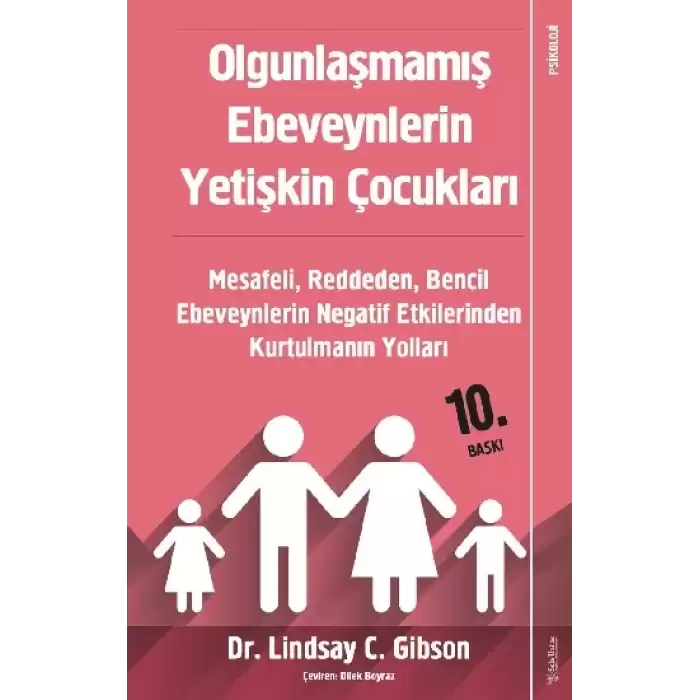 Olgunlaşmamış Ebeveynlerin Yetişkin Çocukları