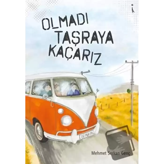 Olmadı Taşraya Kaçarız