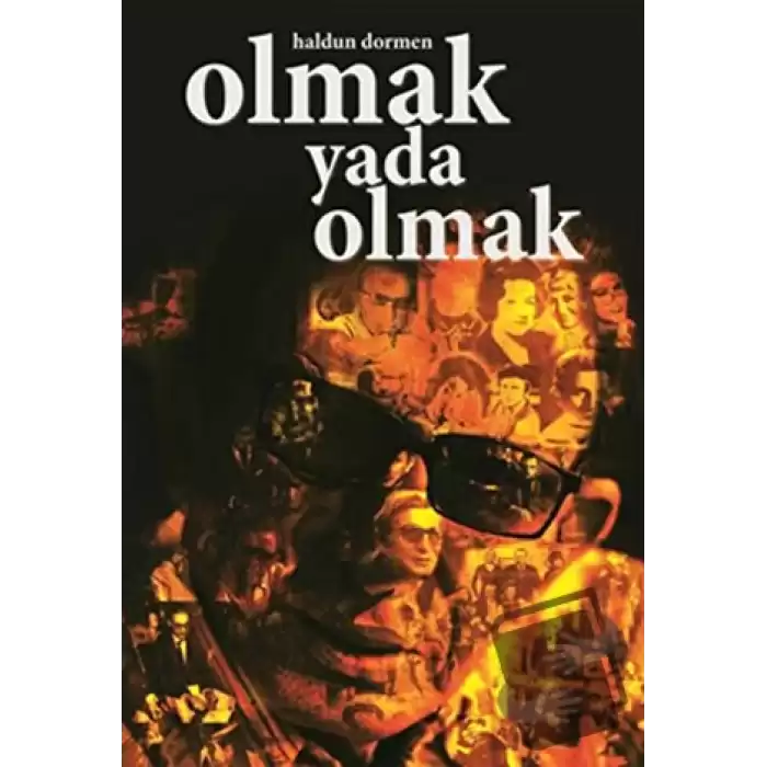 Olmak ya da Olmak