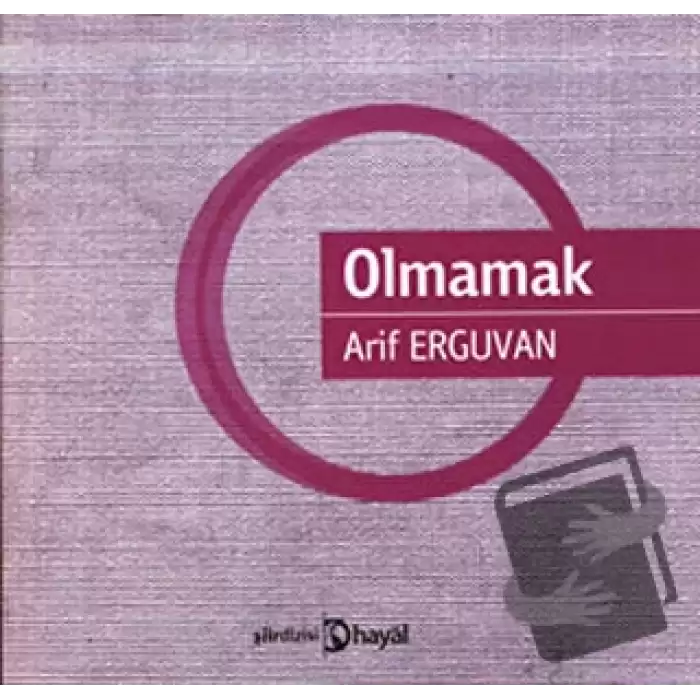 Olmamak