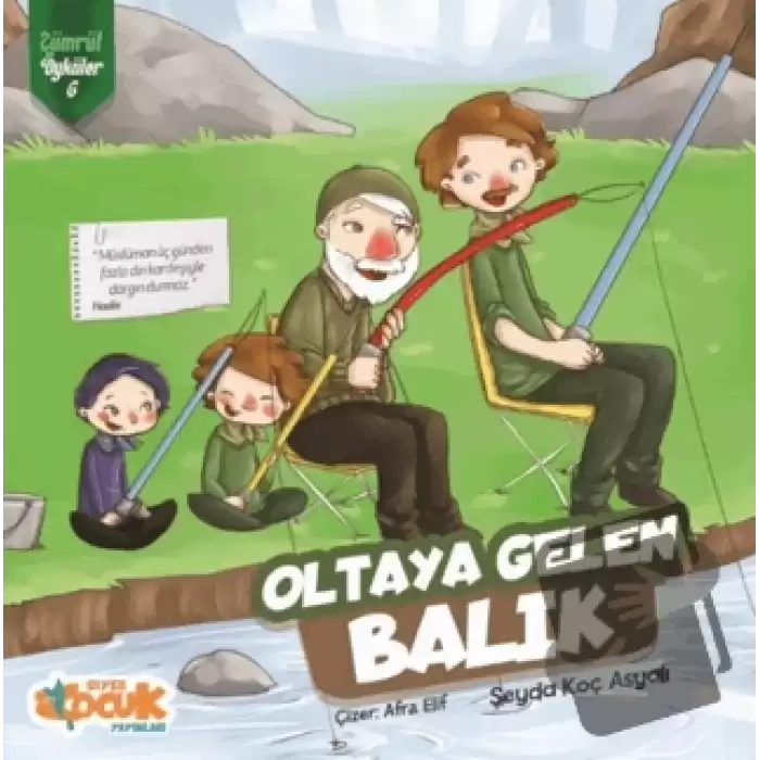 Oltaya Gelen Balık - Zümrüt Öyküler 6