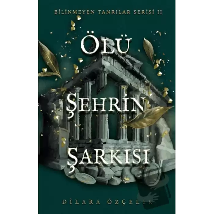 Ölü Şehrin Şarkısı (Ciltli)