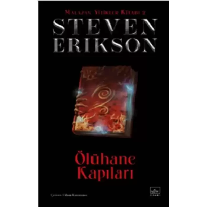 Ölühane Kapıları - Malazan Yitikler Kitabı 2 (Ciltli)