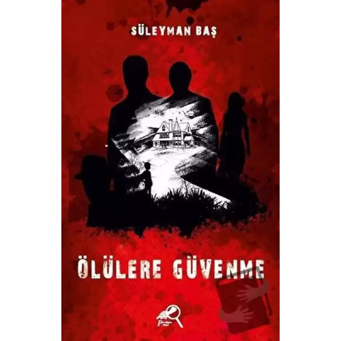 Ölülere Güvenme