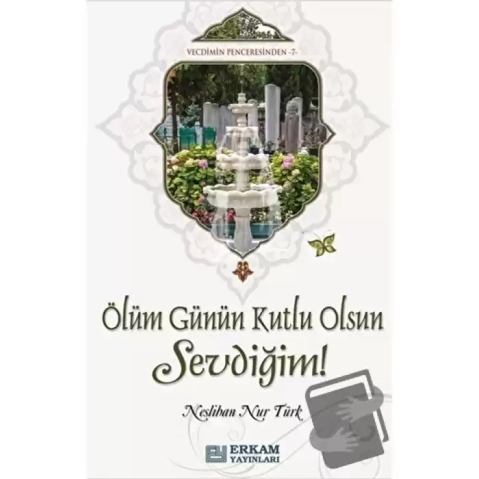 Ölüm Günün Kutlu Olsun Sevdiğim