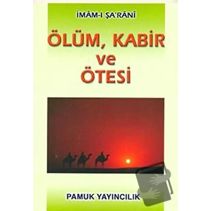 Ölüm, Kabir ve Ötesi (Kıyamet-003)