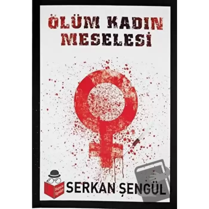 Ölüm Kadın Meselesi