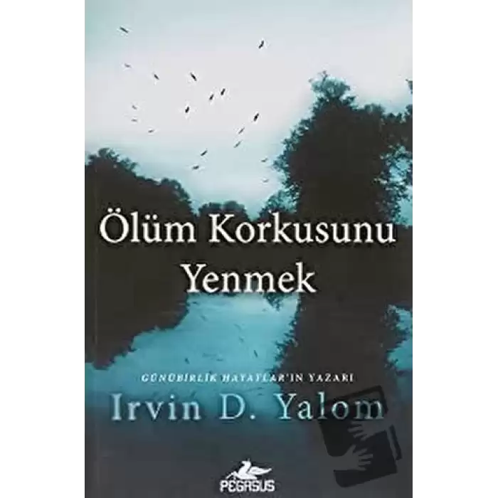 Ölüm Korkusunu Yenmek