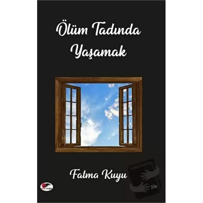 Ölüm Tadında Yaşamak