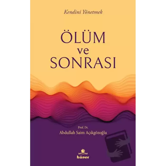 Ölüm ve Sonrası