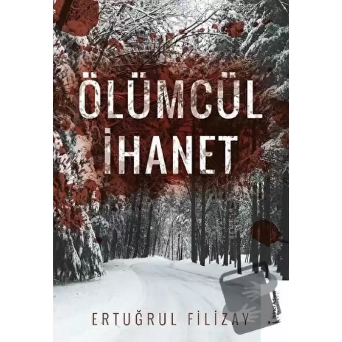 Ölümcül İhanet