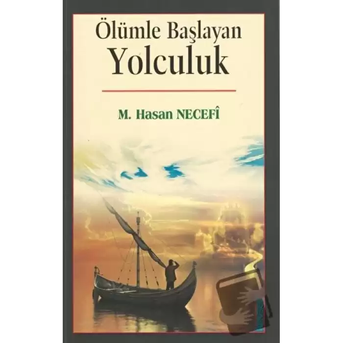 Ölümle Başlayan Yolculuk