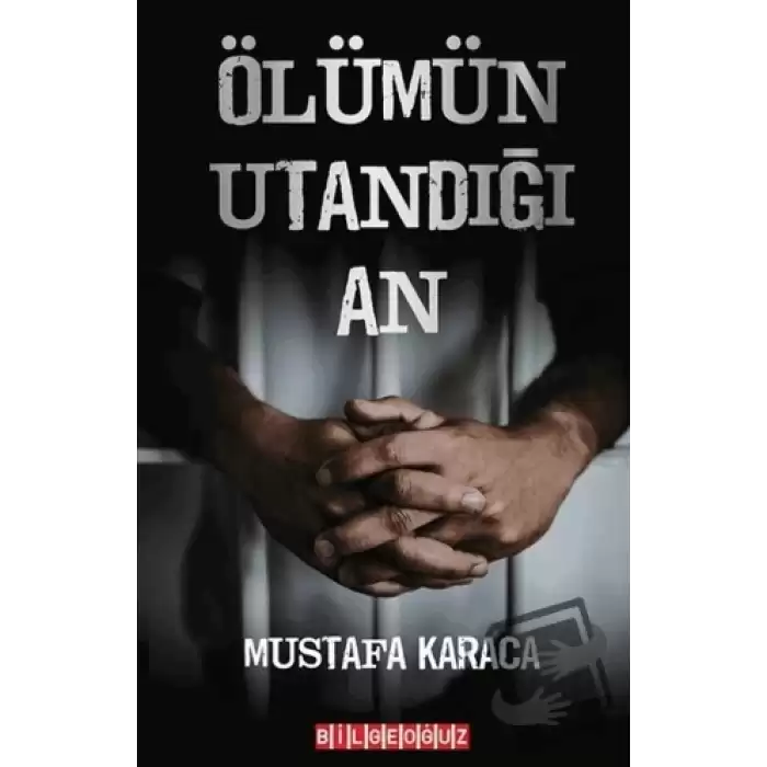 Ölümün Utandığı An