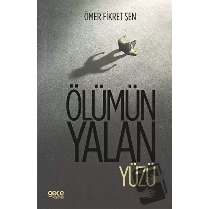 Ölümün Yalan Yüzü