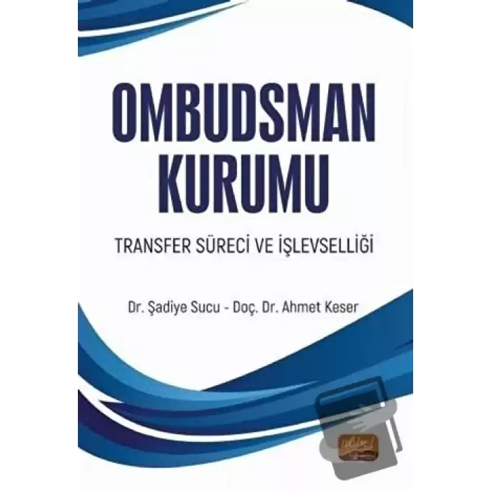 Ombudsman Kurumu Transfer Süreci ve İşlevselliği