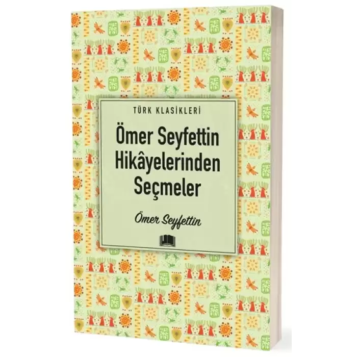 Ömer Seyfettin Hikayelerinden Seçmeler