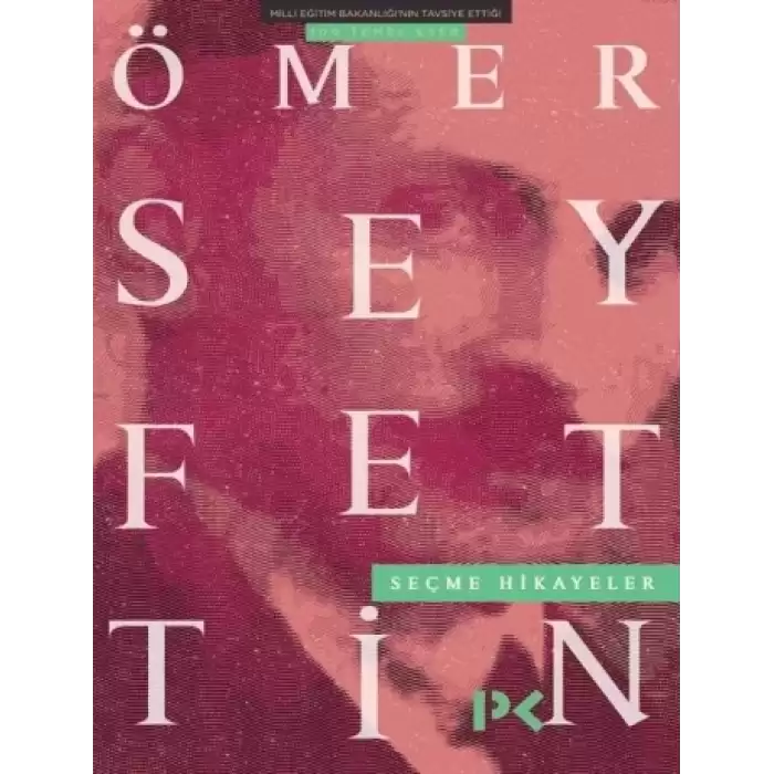 Ömer Seyfettin Seçme Hikayeler