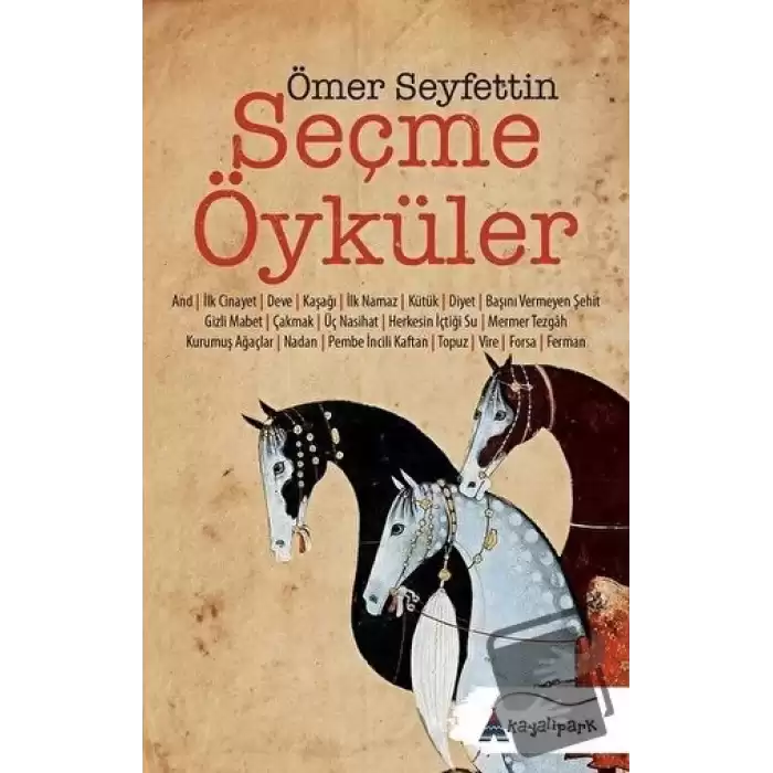 Ömer Seyfettin - Seçme Öyküler