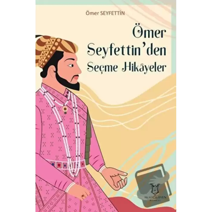 Ömer Seyfettin’den Seçme Hikayeler