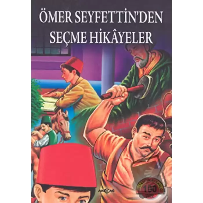 Ömer Seyfettin’den Seçme Hikayeler