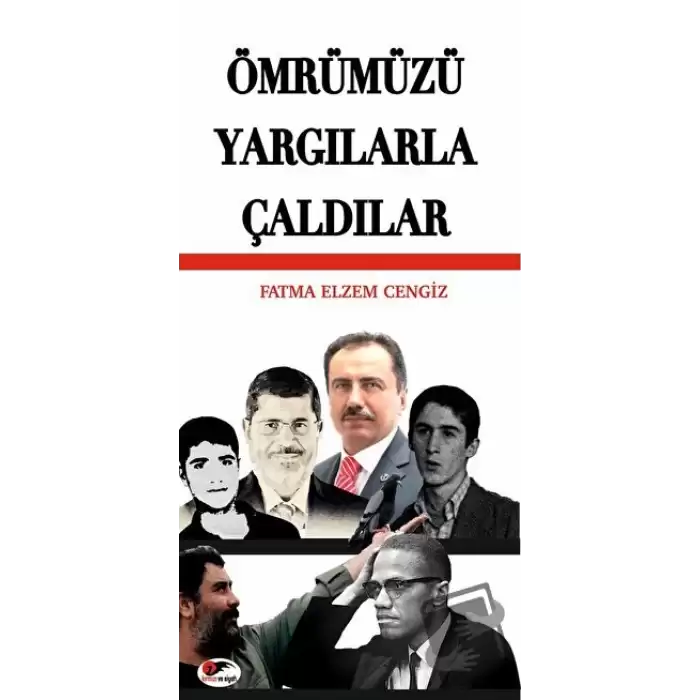 Ömrümüzü Yargılarla Çaldılar