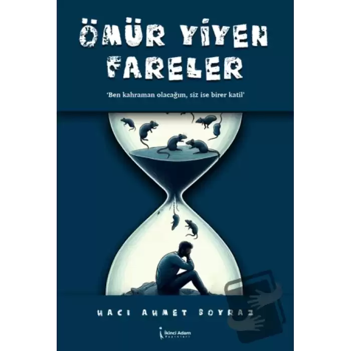 Ömür Yiyen Fareler