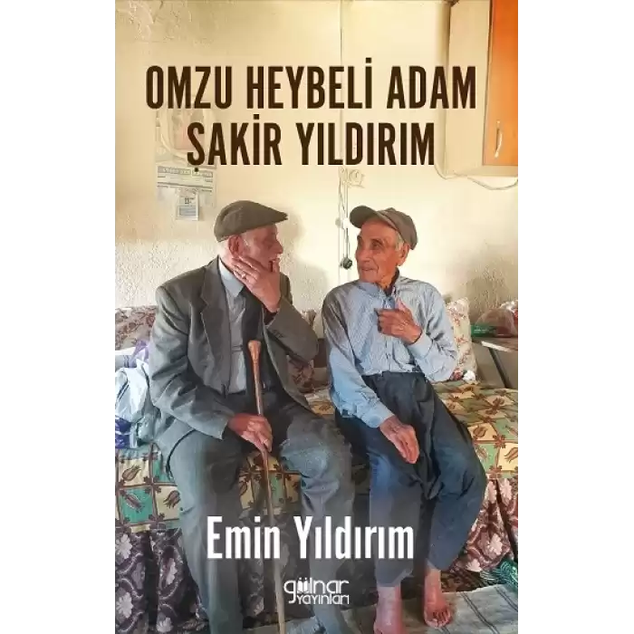 Omzu Heybeli Adam Şakir Yıldırım