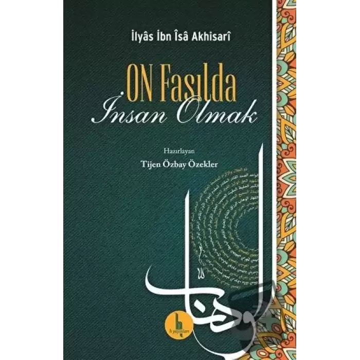 On Fasılda İnsan Olmak