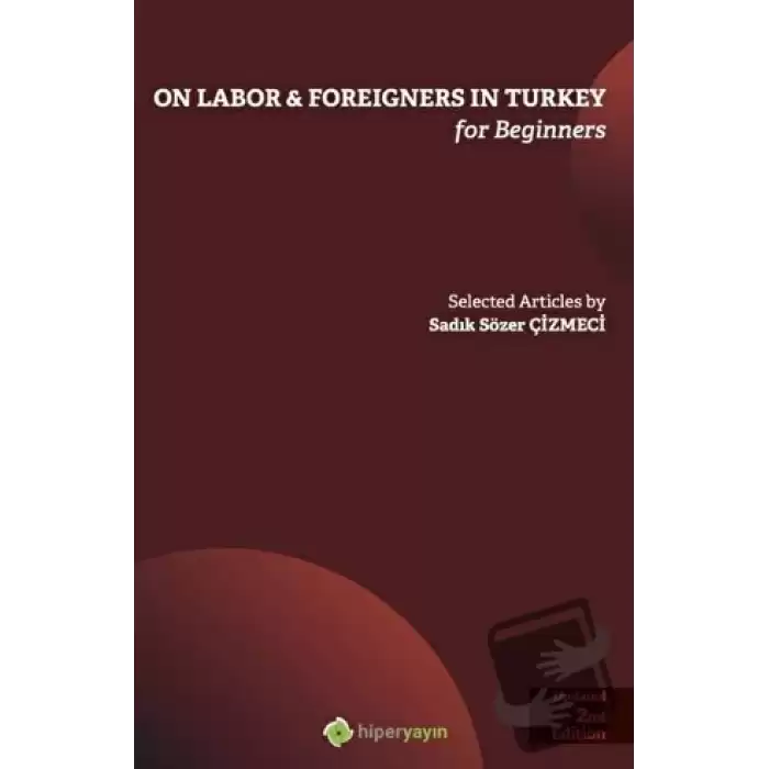 On Labor - Foreigners İn Turkey For Beginners