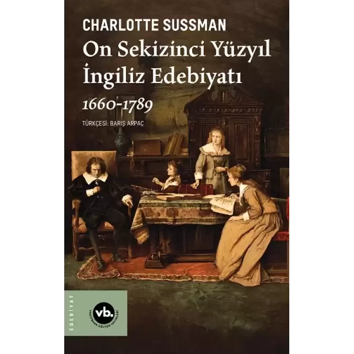 On Sekizinci Yüzyıl İngiliz Edebiyatı 1660-1789