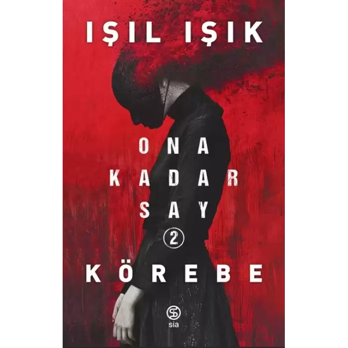 Ona Kadar Say 2 - Körebe