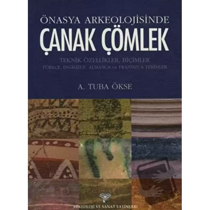 Önasya Arkeolojisinde Çanak Çömlek