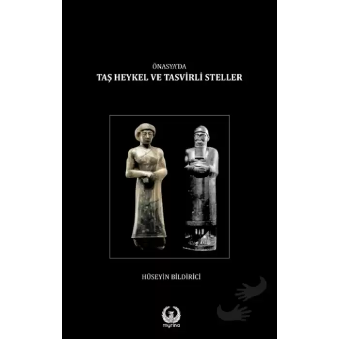 Önasyada Taş Heykel ve Tasvirli Steller