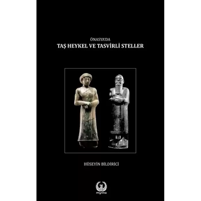 Önasyada Taş Heykel ve Tasvirli Steller