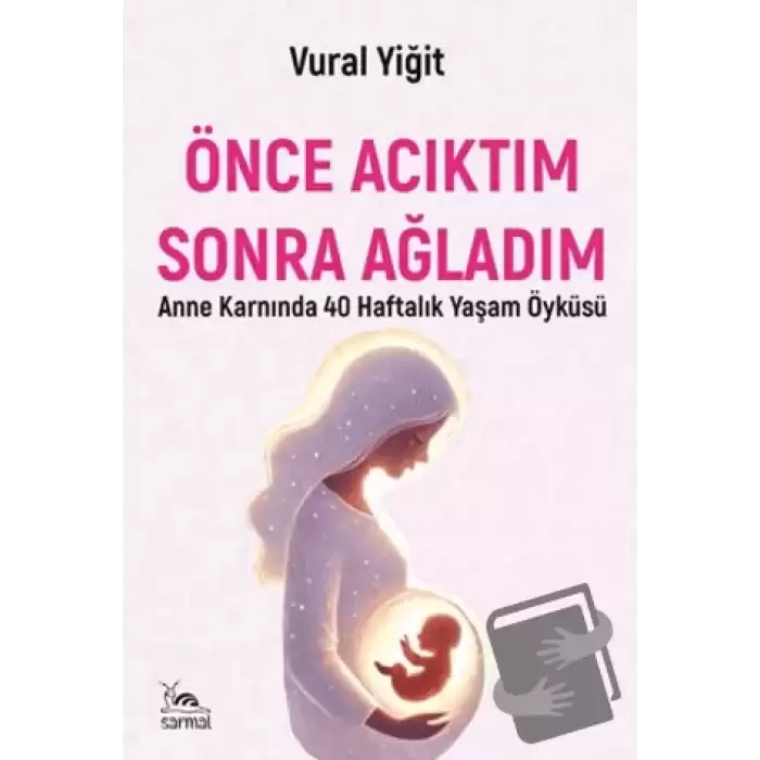 Önce Acıktım Sonra Ağladım